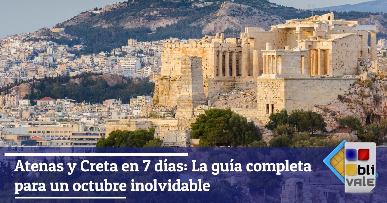 blivale_image_es_Atenas y Creta en 7 días una guía completa para un octubre inolvidable_643x337 Atenas y Creta en 7 días: La guía completa para un octubre inolvidable